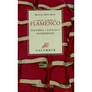 El gran libro del flamenco,...