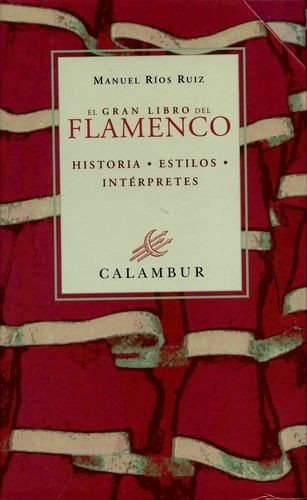 El gran libro del flamenco,...