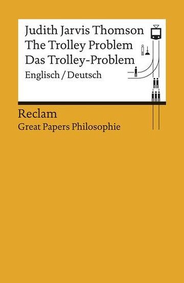 The Trolley Problem / Das...
