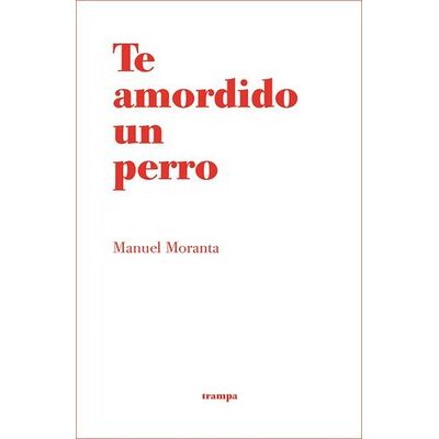 Te amordido un perro