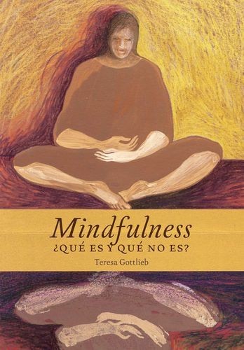 Mindfulness, ¿qué es y qué...
