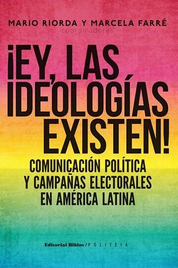 ¡Ey, las ideologías existen!