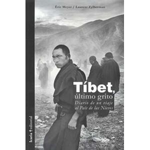 Tíbet, último grito. Diario...