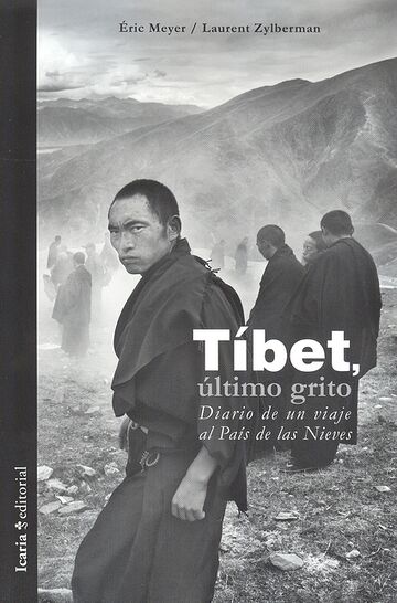 Tíbet, último grito. Diario...