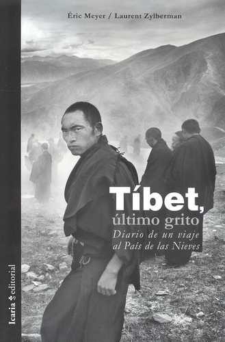 Tíbet, último grito. Diario...