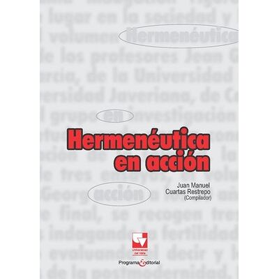 Hermenéutica en acción