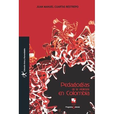 Pedagogías de la Violencia...