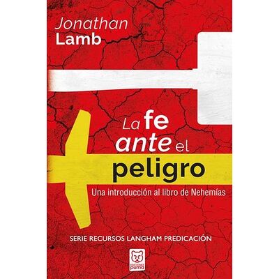 La fe ante el peligro