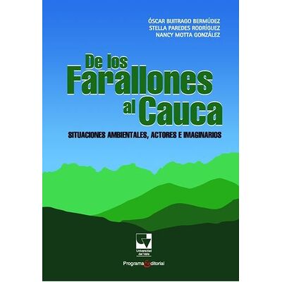 De los Farallones al Cauca