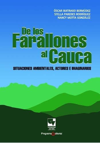 De los Farallones al Cauca
