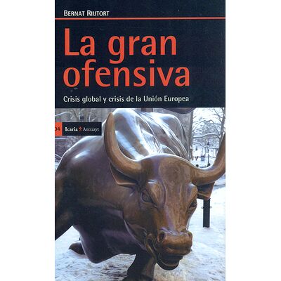 La gran ofensiva. Crisis...