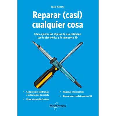 Reparar (casi) cualquier cosa