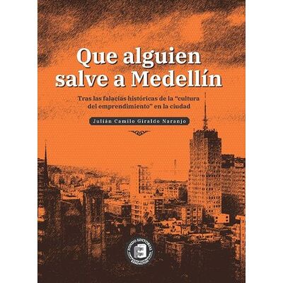 Que alguien salve a Medellín