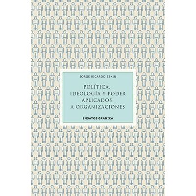 Política, ideología y poder...