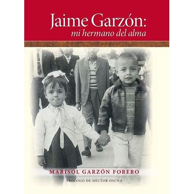 Jaime Garzón: mi hermano...