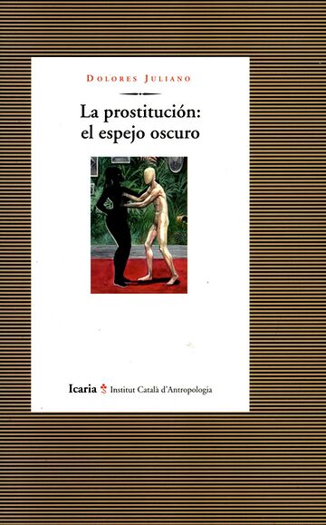 La prostitución: El espejo...