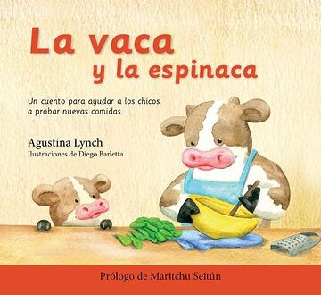 La vaca y la espinaca