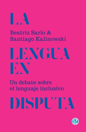 La lengua en disputa. Un...