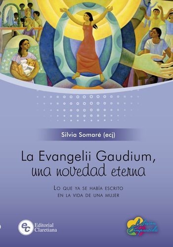 La Evangelii Gaudium, una...