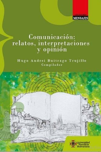 Comunicación: relatos,...
