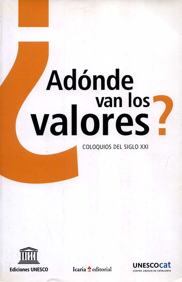 Adónde van los valores?...