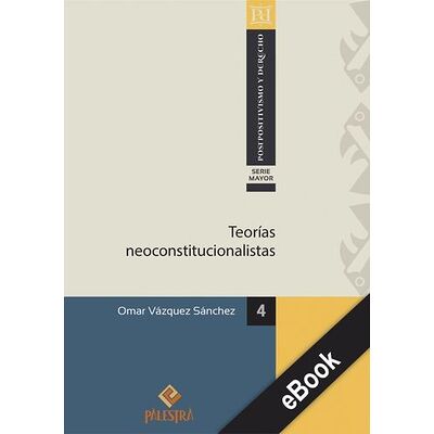 Teorías neoconstitucioalistas