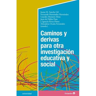 Caminos y derivas para otra...