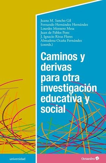 Caminos y derivas para otra...