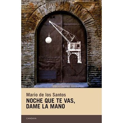 Noche que te vas, dame la mano