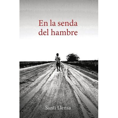 En la senda del hambre