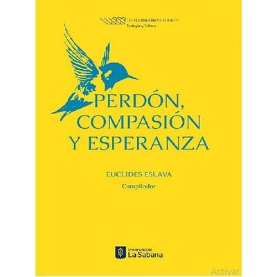Perdón, compasión y esperanza