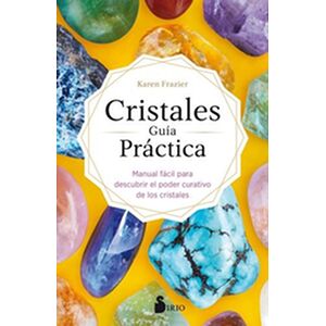 Cristales. Guía Práctica