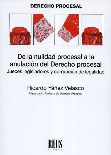 De la nulidad procesal a la...