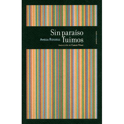 Sin paraíso fuimos