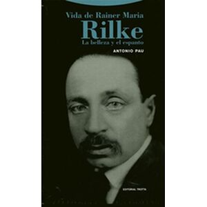 Vida de Rainer Maria Rilke....