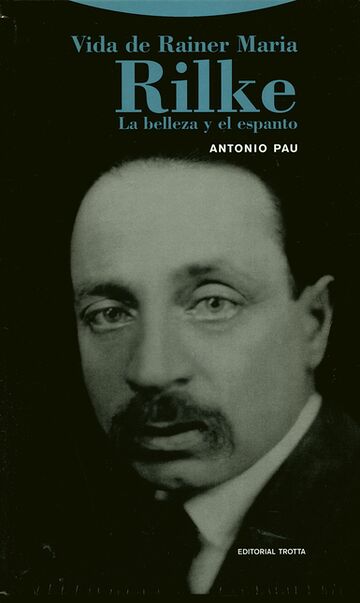 Vida de Rainer Maria Rilke....