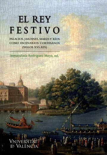 El rey festivo. Palacios,...