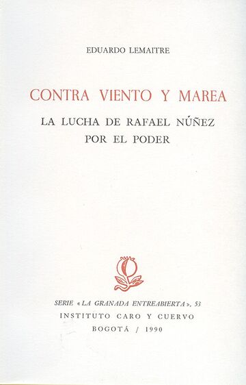 Contra viento y marea. La...