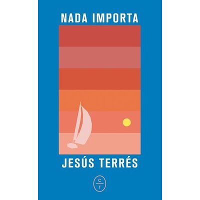 Nada importa