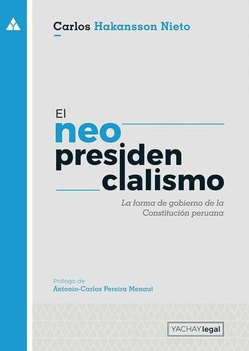 El neopresidencialismo...