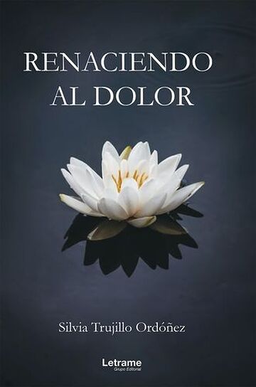 Renaciendo al dolor