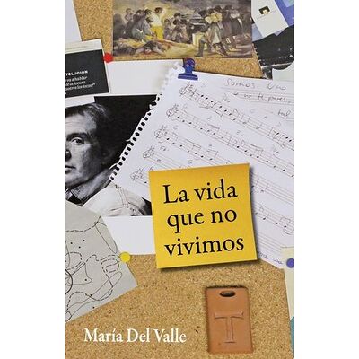 La vida que no vivimos