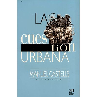 La cuestión urbana