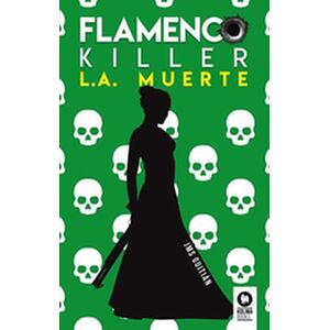 Flamenco killer. L.A. muerte
