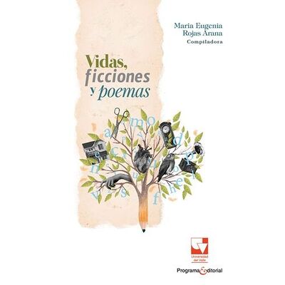 Vidas, ficciones y poemas