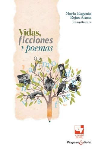 Vidas, ficciones y poemas