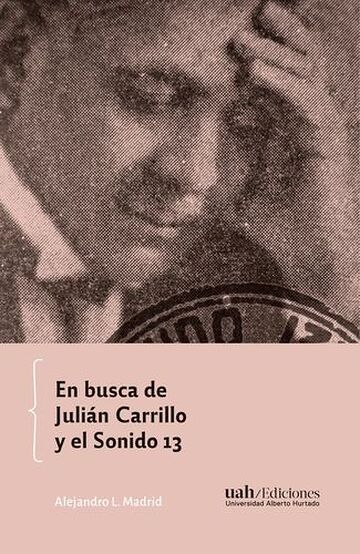 En busca de Julián Carrillo...