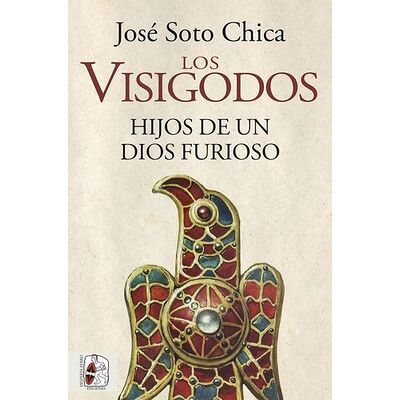 Los visigodos. Hijos de un...