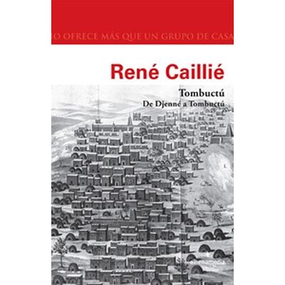 Tombuctú. De Djenné a Tombuctú