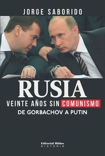 Rusia: veinte años sin...